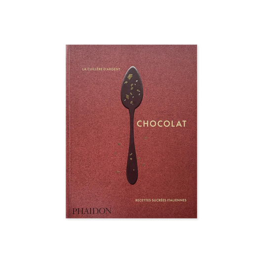 La cuillère d'argent : chocolat - Recipe Book